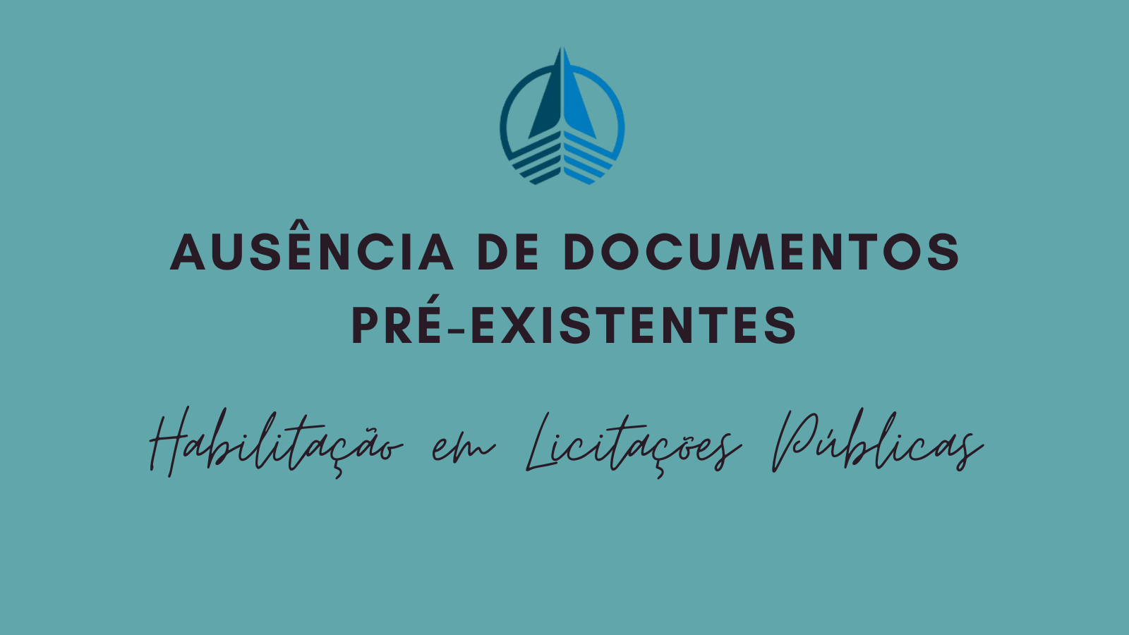 Ausência de Documentos Pré-Existentes