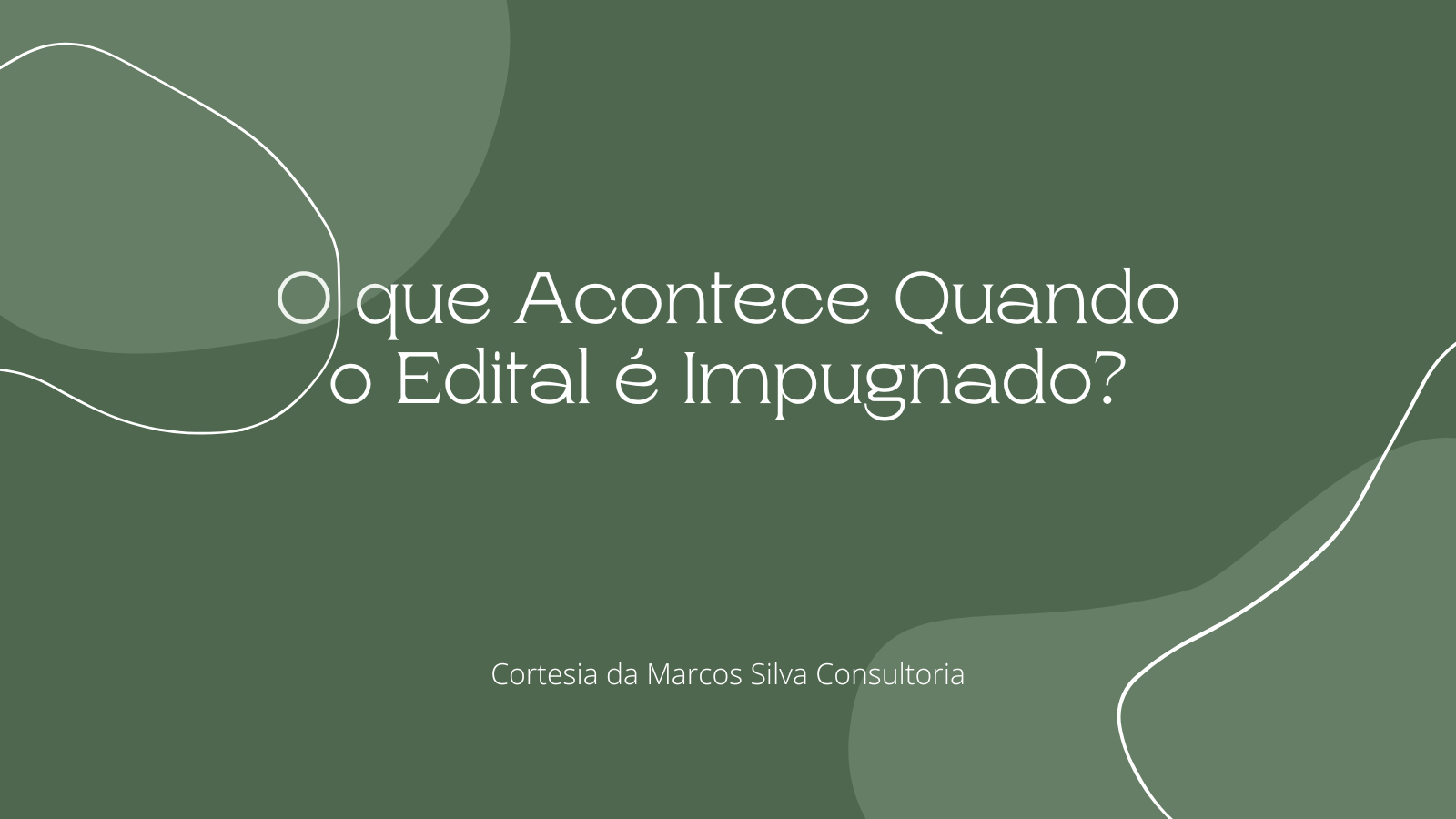 O que acontece quando o edital é impugnado?